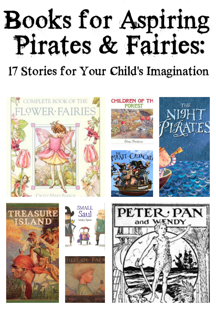 Books for Aspiring Pirates and Fairies