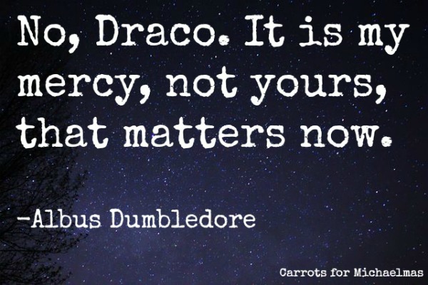 Harry Potter, Dumbledore's Mercy, and the Upside Down Power of God's Love // Carrots for Michaelmas